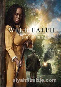 Wild Faith 2018 izle