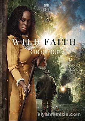 Wild Faith 2018 izle