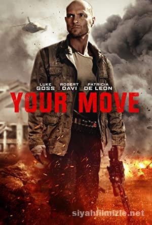 Your Move 2017 izle