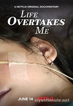 Life Overtakes Me 2019 izle