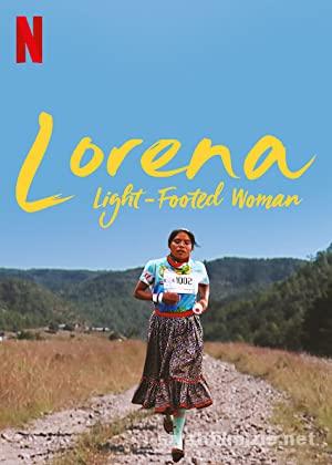 Lorena, Light-footed Woman 2019 izle