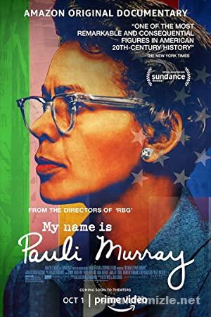 My Name Is Pauli Murray 2021 izle