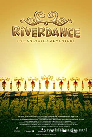 Riverdance: Animasyon Macera 2021 izle