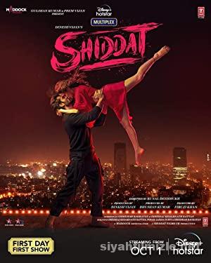 Shiddat (2021) izle