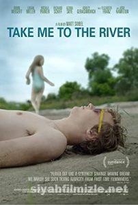 Take Me to the River 2015 izle