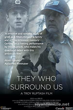 They Who Surround Us 2020 izle
