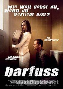 Yalınayak (Barfuss) 2005 izle