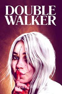 Double Walker 2021 izle