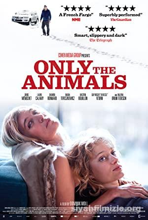 Only the Animals 2019 izle