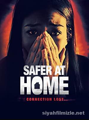 Safer at Home (2021) izle