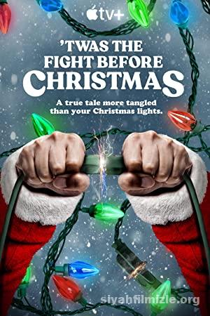 Twas the Fight Before Christmas 2021 izle