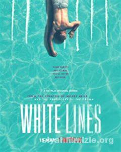 White Lines 1. sezon izle (2020) izle