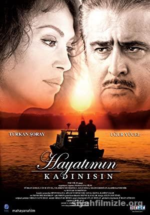 Hayatımın Kadınısın 2006 izle