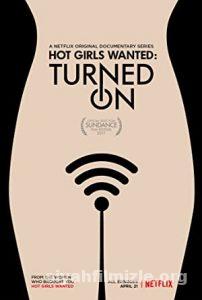Hot Girls Wanted: Turned On 1. Sezon izle Altyazılı