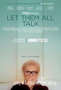 Let Them All Talk 2020 izle