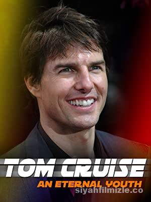 Tom Cruise: Sonsuz Gençlik 2020 izle