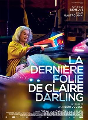 Claire Darling’in Son Çılgınlığı 2018 izle