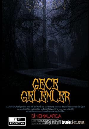 Gece Gelenler 2019 izle