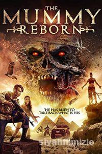 Mummy Reborn 2019 izle