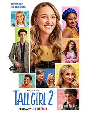 Tall Girl 2 2022 izle