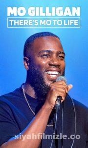 Mo Gilligan: There’s Mo to Life 2022 izle