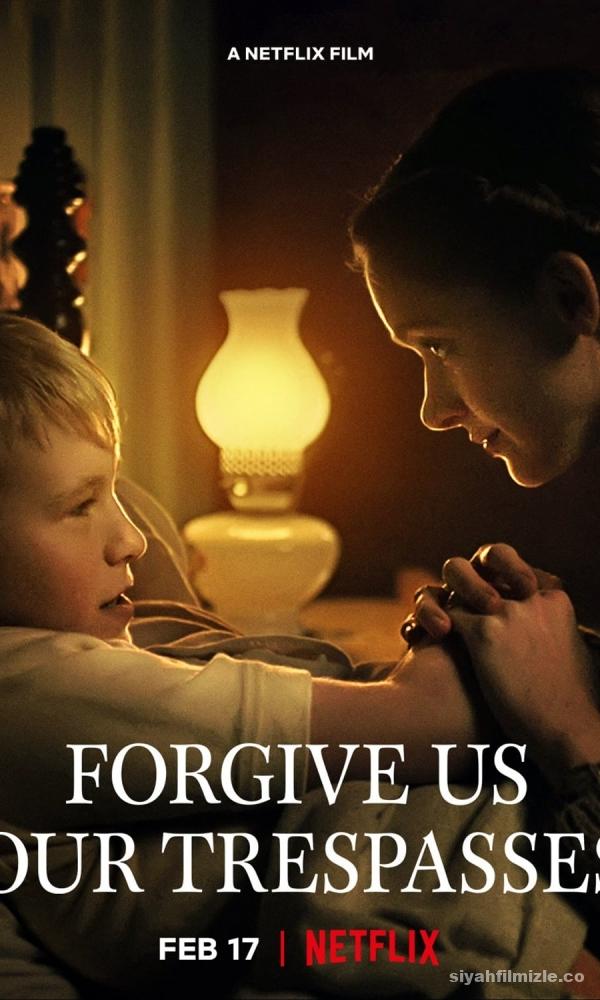 Günahlarımızı Bağışla 2022 izle