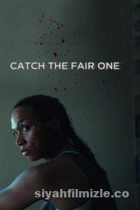 Catch the Fair One 2021 izle
