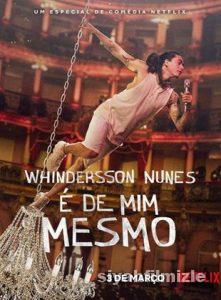 Whindersson Nunes: É de mim mesmo 2022 izle