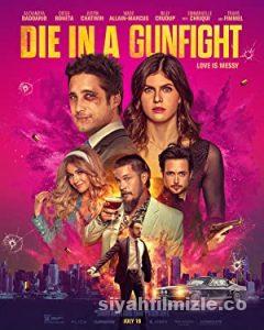 Bir Silahlı Çatışmada Ölmek 2021 izle