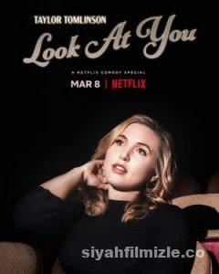 Taylor Tomlinson: Look at You 2022 izle
