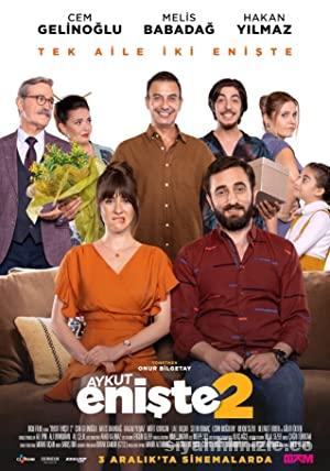 Aykut Enişte 2 2021 izle