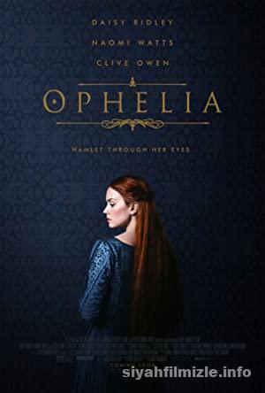 Ophelia 2018 izle