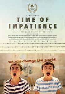 Sabırsızlık Zamanı 2021 izle