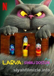 Larva: Sihirli Dostluk 2022 izle