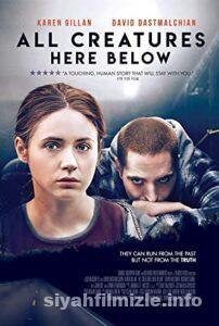 All Creatures Here Below 2022 izle