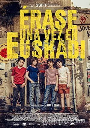 Once Upon A Time In Euskadi 2021 izle