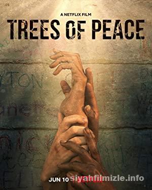 Trees of Peace 2021 izle