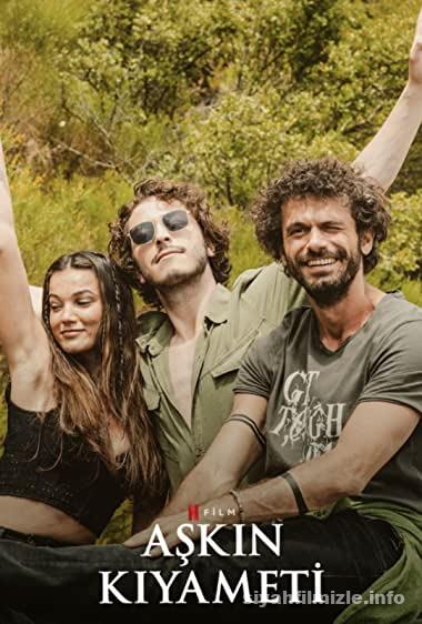 Aşkın Kıyameti 2022 izle