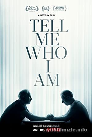 Bana Kim Olduğunu Söyle 2019 izle