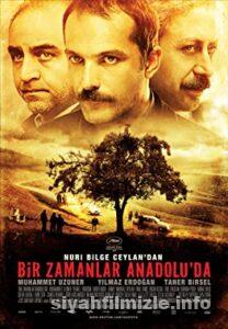 Bir Zamanlar Anadolu’da 2011 izle