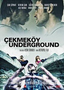 Çekmeköy Underground 2015 izle