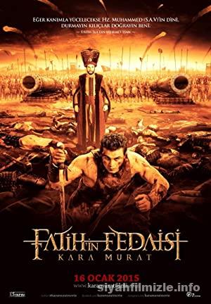 Fatih’in Fedaisi Kara Murat 2015 izle