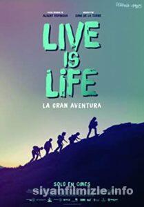 Live Is Life 2021 izle