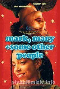Mark, Mary ve Diğer Bazı İnsanlar 2021 izle