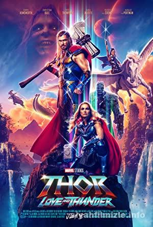Thor: Aşk ve Gök Gürültüsü 2022 izle