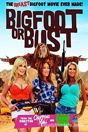 Bigfoot or Bust 2022 izle