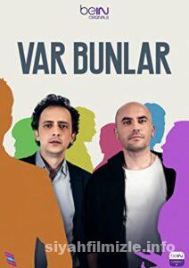 Var Bunlar 1. Sezon izle Dizi Sansürsüz