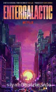 Entergalactic 2022 izle