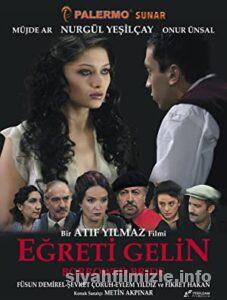 Eğreti Gelin 2005 izle