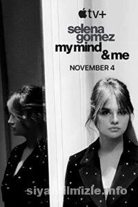 Selena Gomez: My Mind & Me 2022 izle